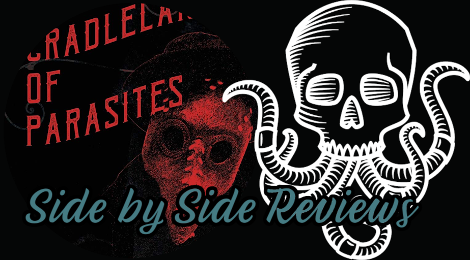Side by Side Book Reviews: CRADLELAND OF PARASITES by Sara Tantlinger –  Night Worms