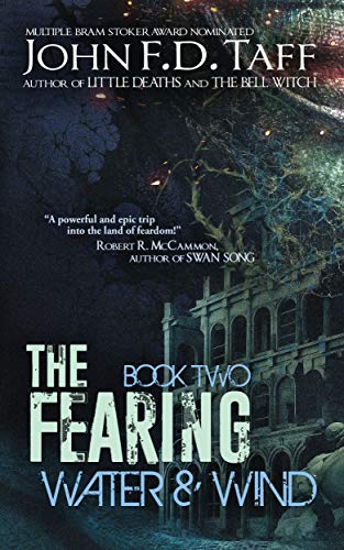 Zakk's Review of THE FEARING: BOOK 2: WATER & WIND by John F. D. Taff
