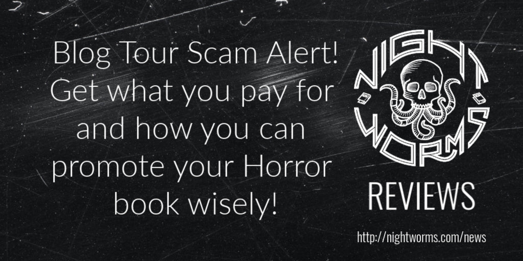 Blog Tour Scam Alert: How You Can Promote Your Horror Book Wisely!