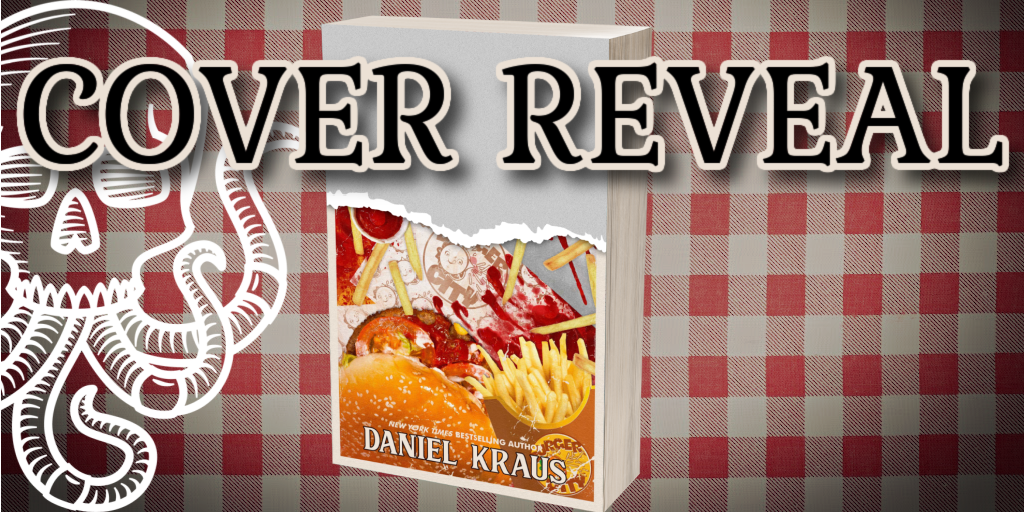 Cover Reveal: THE GHOST THAT ATE US by Daniel Kraus