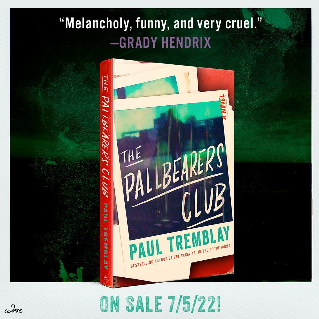Cover Reveal: THE PALLBEARERS CLUB by Paul Tremblay