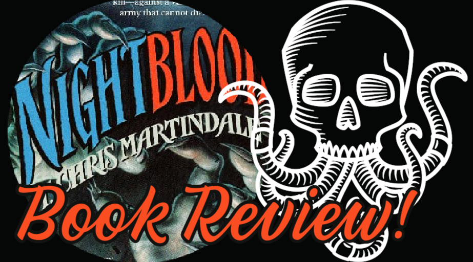 Book Review: NIGHTBLOOD by T. Chris Martindale