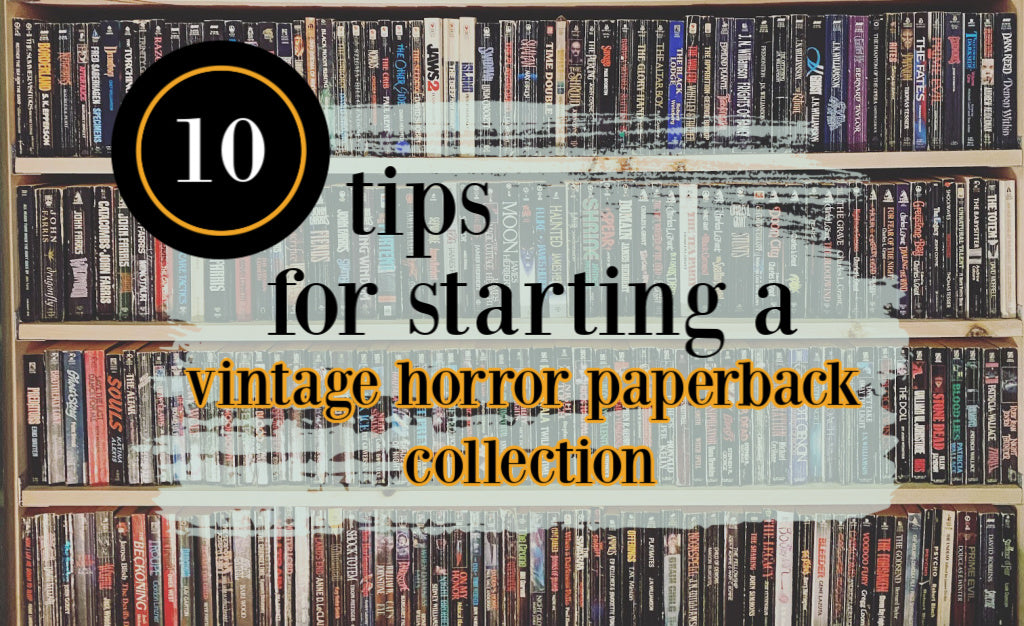 10 Tips for Starting a Vintage Horror Collection, By The Horror Hypothesis