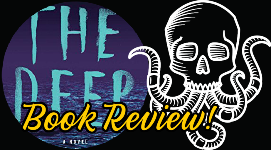 Book Review: THE DEEP by Nick Cutter